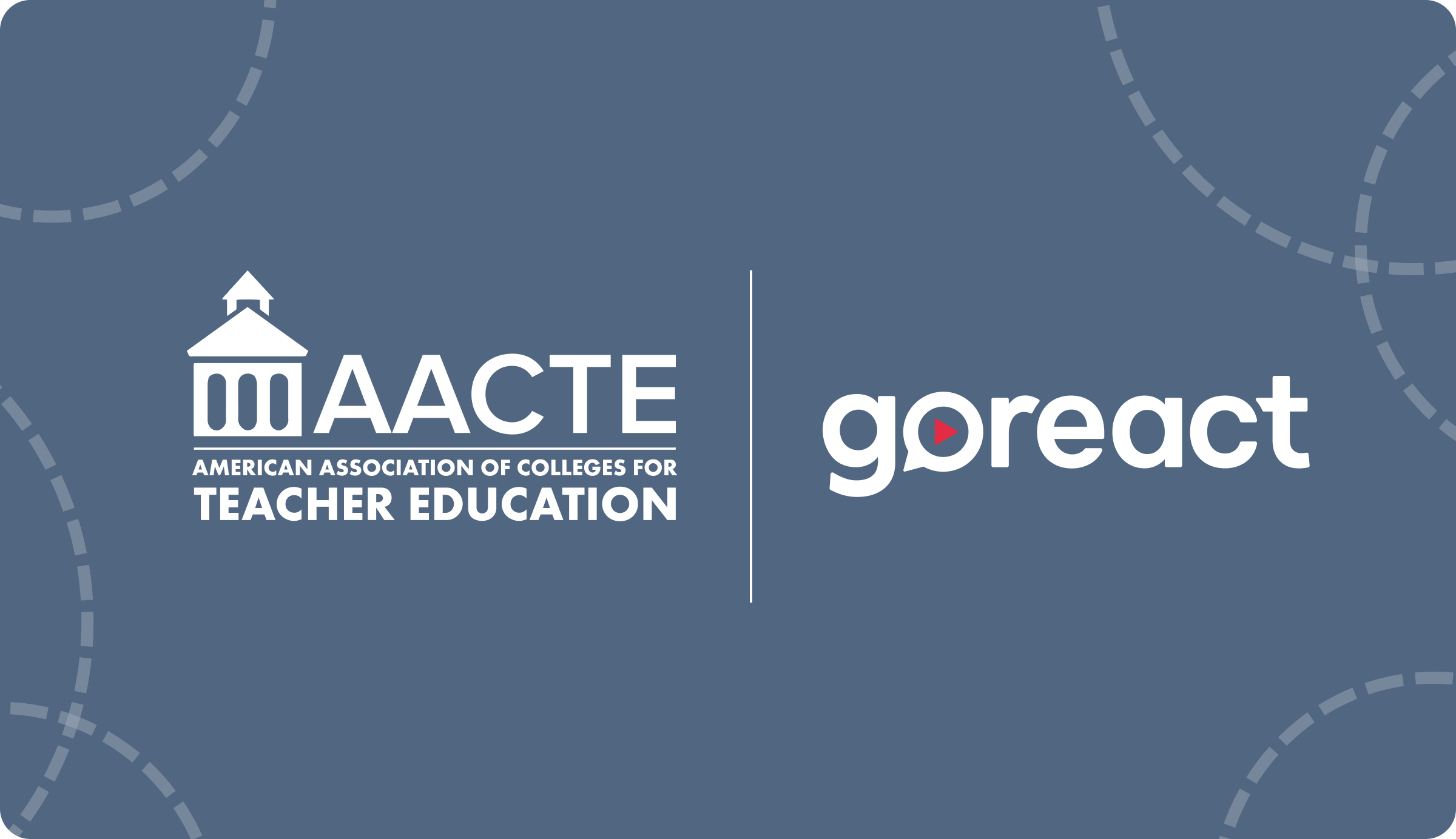 GoReact Partners with AACTE to Expand Access to Video Assessment for Teacher Education Programs