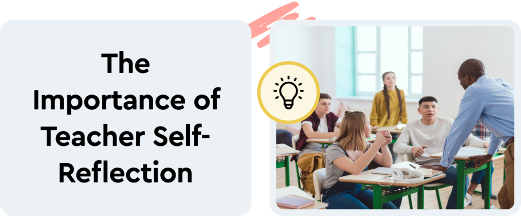 The importance of teacher self-reflection