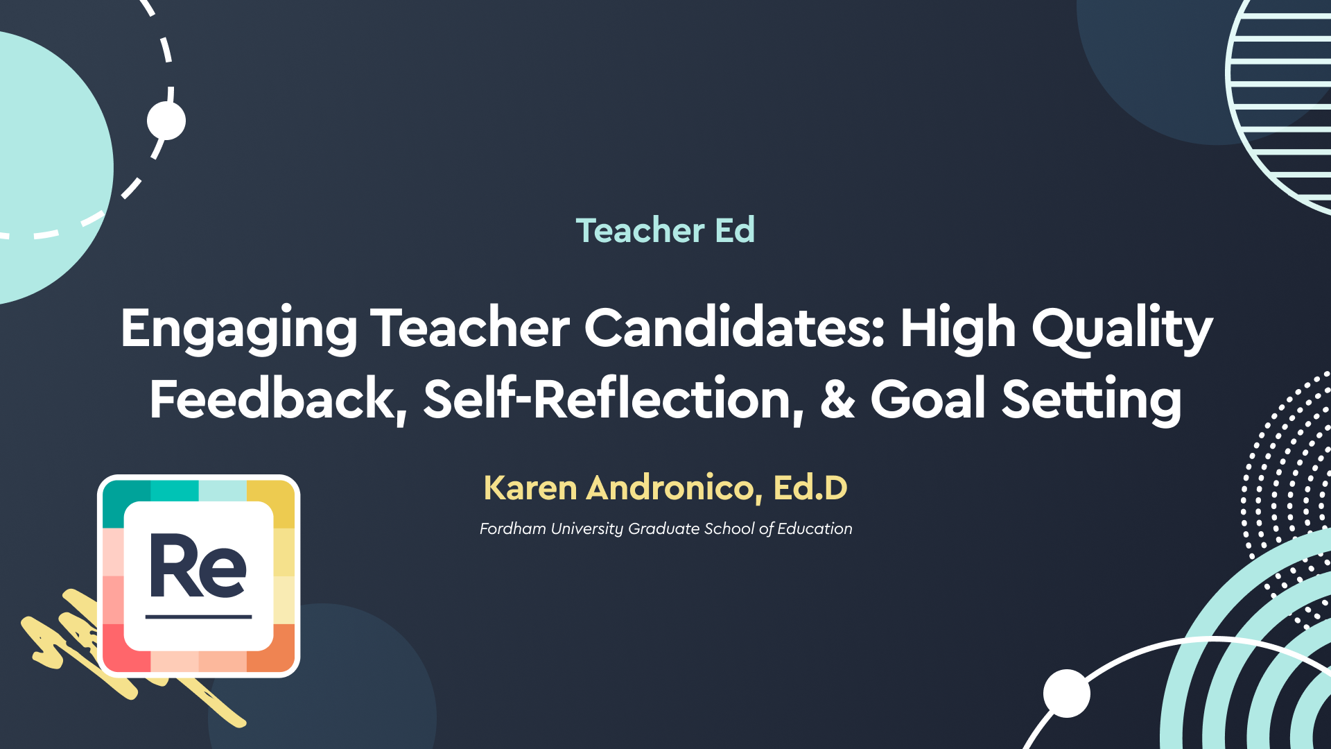 Engaging Teacher Candidates: High Quality Feedback, Self-Reflection, & Goal Setting