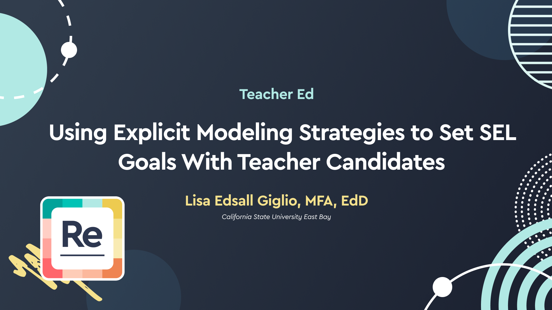 Using Explicit Modeling Strategies to Set SEL Goals With Teacher Candidates