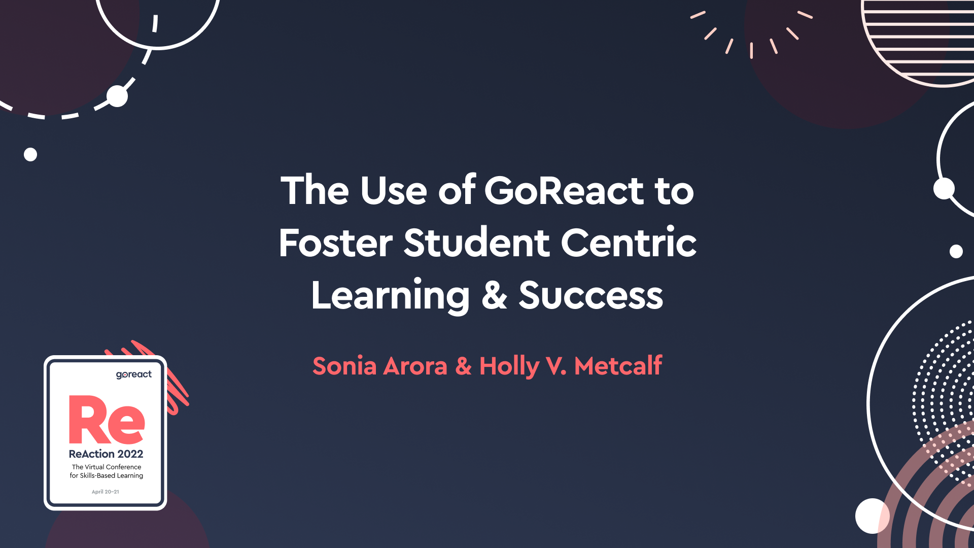 The Use of GoReact to Foster Student Centric Learning & Success