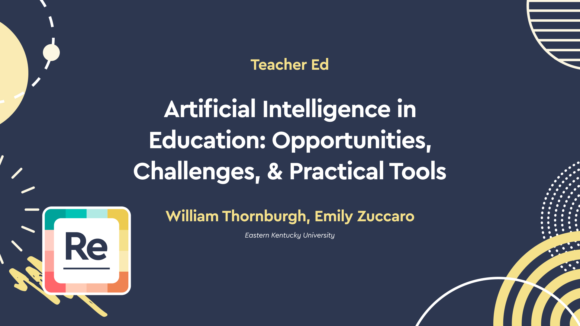 Artificial Intelligence in Education: Opportunities, Challenges, & Practical Tools